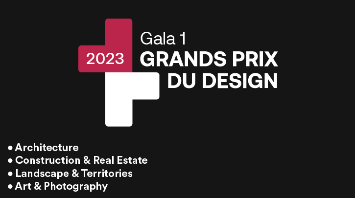 GALA 1 : Architecture, Construction & Real Estate, Landscape & Territories, Art & Photography